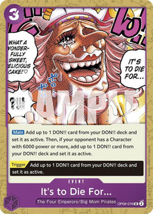 It's to Die For OP08-076 Uncommon Two Legends One Piece Near Mint