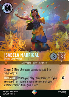 Isabela Madrigal - Such a Lovely Voice (Epic) 207/204 Wilds Unknown Lorcana Holo