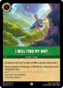 I Will Find My Way 95/204 Common Into the Inklands Lorcana Near Mint