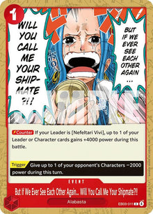 But If We Ever See Each Other Again... Will You Call Me Your Shipmate?!! EB03-011 Extra Booster: One Piece Heroines Edition One Piece NM