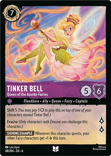 Tinker Bell - Queen of the Azurite Fairies 48/204 Azurite Sea Lorcana NM