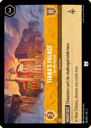 Tiana's Palace - Jazz Restaurant 34/204 Uncommon Into the Inklands Lorcana NM