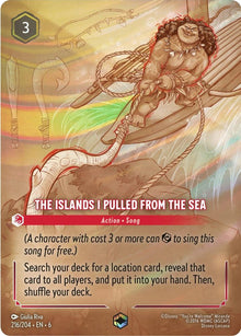 The Islands I Pulled From The Sea (Enchanted) 216/204 Azurite Sea Lorcana Holo
