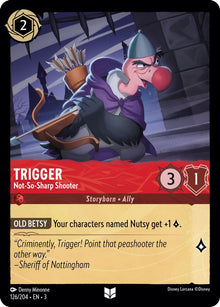 Trigger - Not-So-Sharp Shooter 126/204 Uncommon Into the Inklands Lorcana NM