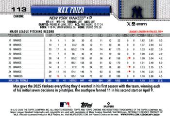 Max Fried - 2026 Topps Chrome - #113 back