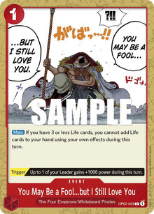You May Be a Fool...but I Still Love You OP02-023 Paramount War One Piece NM