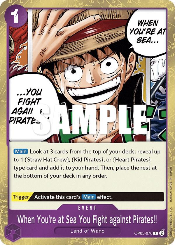 When You're at Sea You Fight against Pirates!! OP05-076 Awakening of the New Era One Piece Foil NM