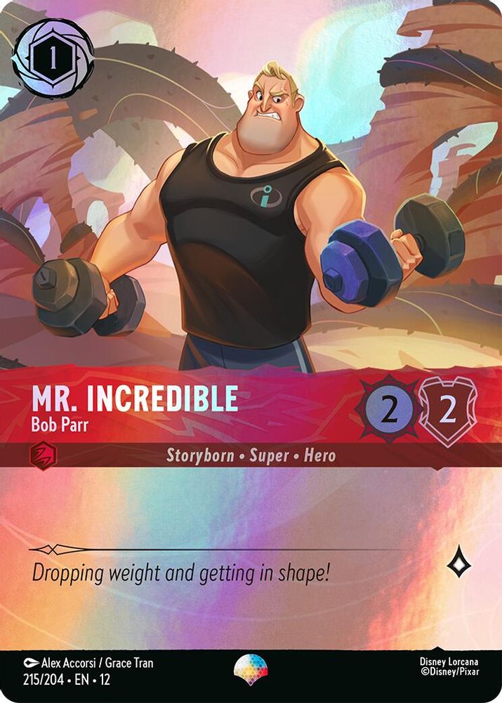Mr. Incredible - Bob Parr (Epic) 215/204 Epic Wilds Unknown Lorcana Holo NM