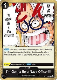I'm Gonna Be a Navy Officer!!! OP11-099 A Fist of Divine Speed One Piece Foil NM