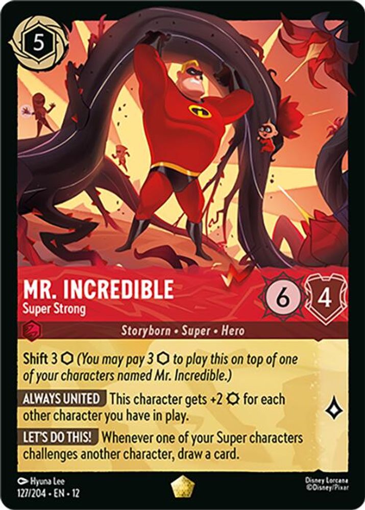 Mr. Incredible - Super Strong 127/204 Legendary Wilds Unknown Lorcana Near Mint