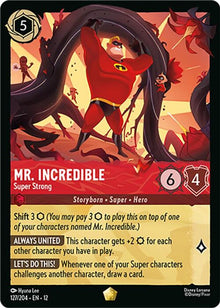 Mr. Incredible - Super Strong 127/204 Legendary Wilds Unknown Lorcana Near Mint