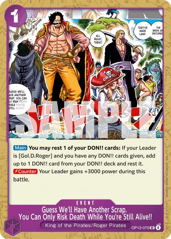 Guess We'll Have Another Scrap. You Can Only Risk Death While You're Still Alive!! OP13-075 Carrying On His Will One Piece NM