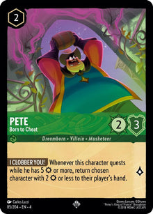 Pete - Born to Cheat 85/204 Super Rare Ursula's Return Lorcana Near Mint