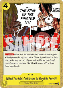 Without Your Help I Can't Become the King of the Pirates!!!! EB02-059 Extra Booster: Anime 25th Collection One Piece NM