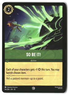 So Be It! 94/204 Common Whispers in the Well Lorcana Lightly Played