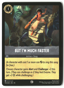 But I'm Much Faster 195/204 Common Whispers in the Well Lorcana Lightly Played