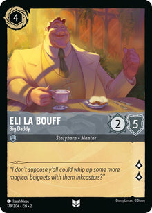 Eli La Bouff - Big Daddy 179/204 Uncommon Rise of the Floodborn Lorcana NM
